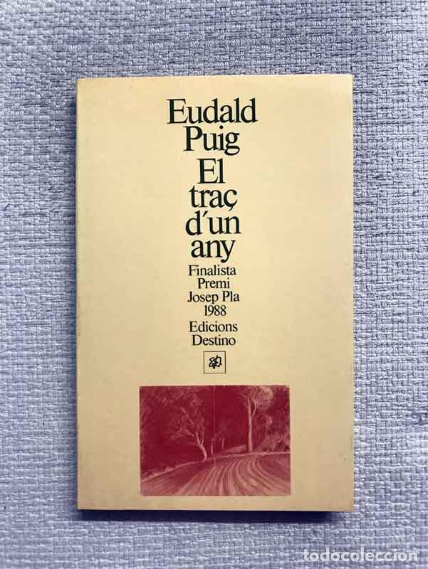 Libros: El tra&ccedil; dun any - Eudald Puig - Foto 1