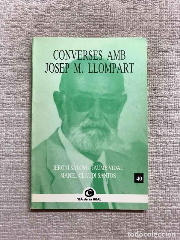 Libros: Converses amb J.M. Llompart - Autors diversos - Foto 1