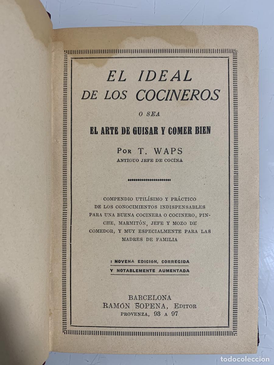 Libros: EL IDEAL DE LOS COCINEROSM (9&ordf; edici&oacute;n) - T. Waps - Foto 2