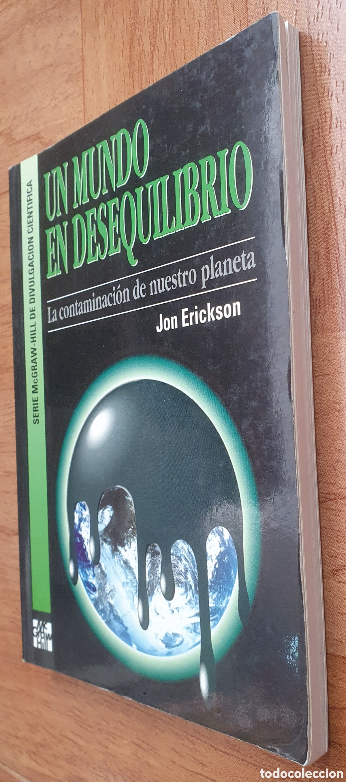 Libros: Un Mundo en Desequilibrio - Jon Erickson - Foto 2