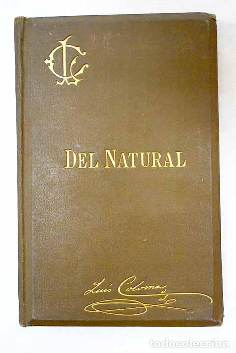 Libros: Del natural: (copias varias).- Coloma, Luis - Foto 1