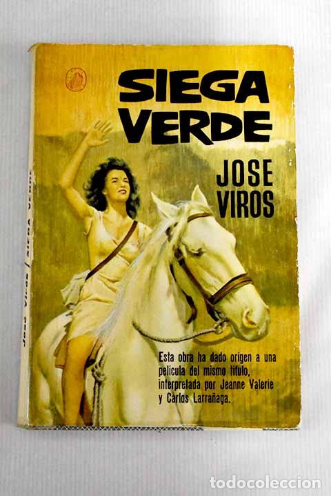 Libros: Siega verde: Viros, Jose.- Viros, Jose - Foto 1