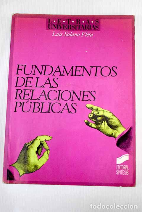 Libros: Fundamentos de las relaciones p&uacute;blicas.- Solano Fleta, Luis - Foto 1