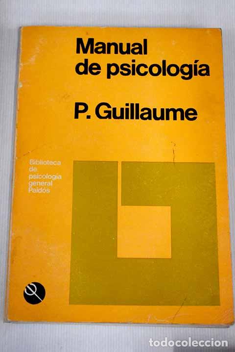 Libros: Manual de psicolog&iacute;a.- Guillaume, Paul - Foto 1