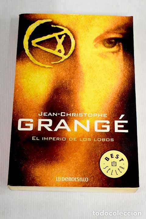 Libros: El imperio de los lobos.- Grang&eacute;, Jean-Christophe - Foto 1