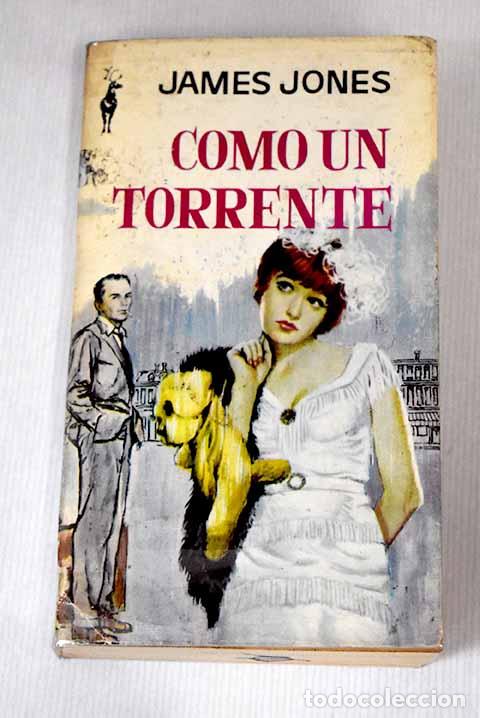 Libros: Como un torrente: Jones, James.- Jones, James - Foto 1