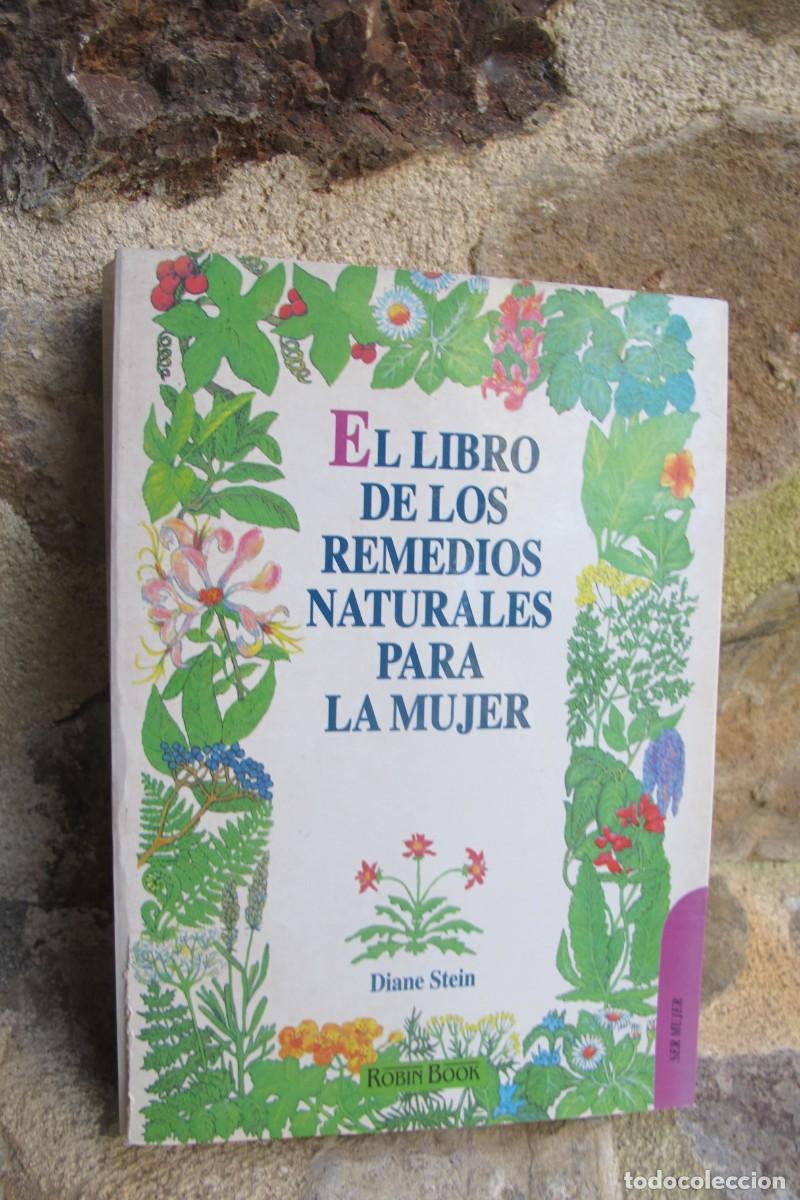 Libros: EL LIBRO DE LOS REMEDIOS NATURALES PARA LA MUJER. DIANE STEIN - Foto 1