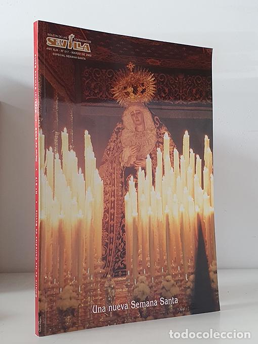 Libros: Una nueva Semana Santa. Bolet&iacute;n de las Cofrad&iacute;as de Sevilla, marzo 2002. A&ntilde;o XLIII, n&uacute;m. 517