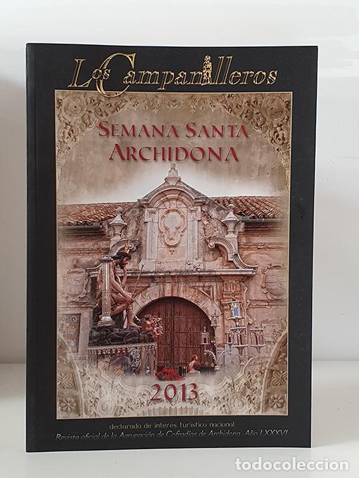 Libros: Los Campanilleros. Revista de la Semana Santa de Archidona, 2013.