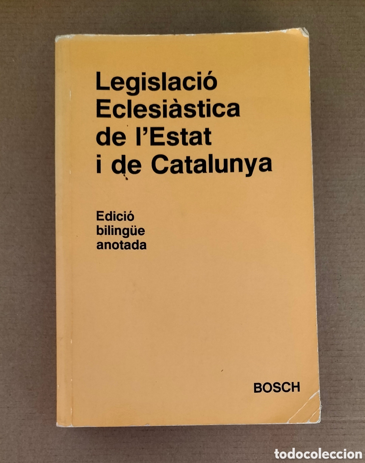 Libros: Legislaci&oacute; Eclesi&agrave;tica de lEstat i de Catalunya / Legislaci&oacute;n eclesi&aacute;stica. Eduard Bajet. Libro - Foto 1