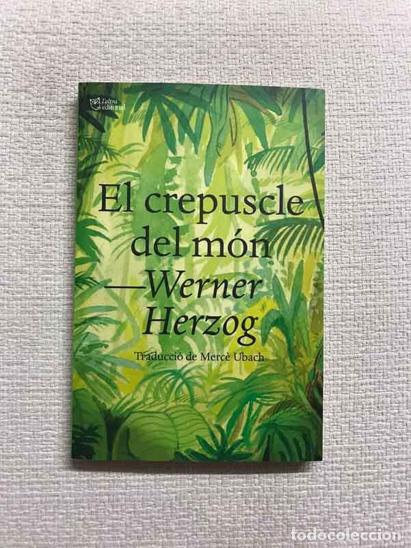 Libros: El crepuscle del m&oacute;n - Werner Herzog - Foto 1