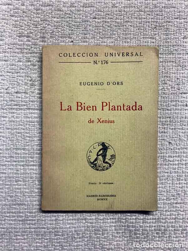 Libros: La Bien Plantada de Xenius - Eugenio dOrs - Foto 1
