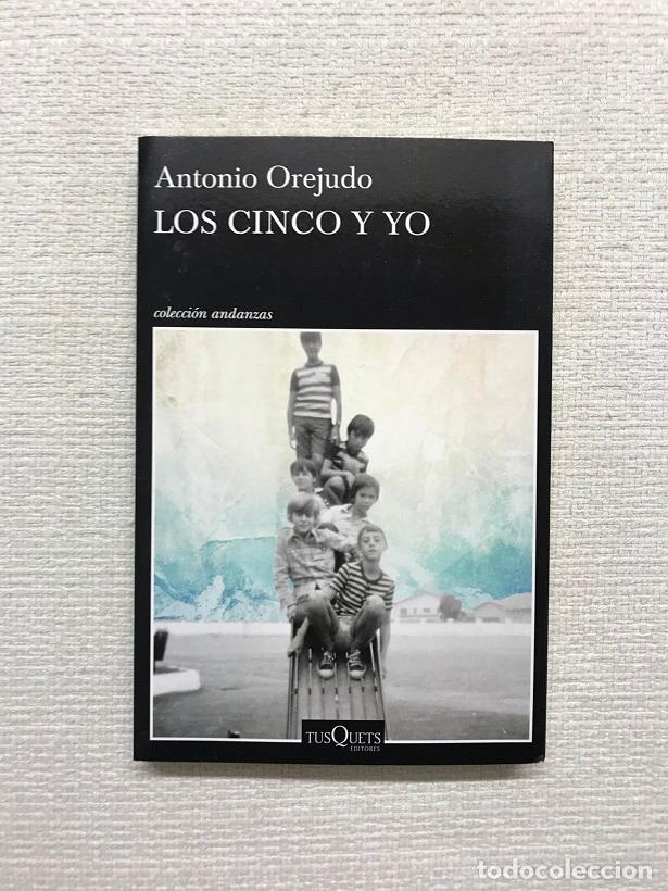 Libros: Los cinco y yo - Antonio Orejudo - Foto 1