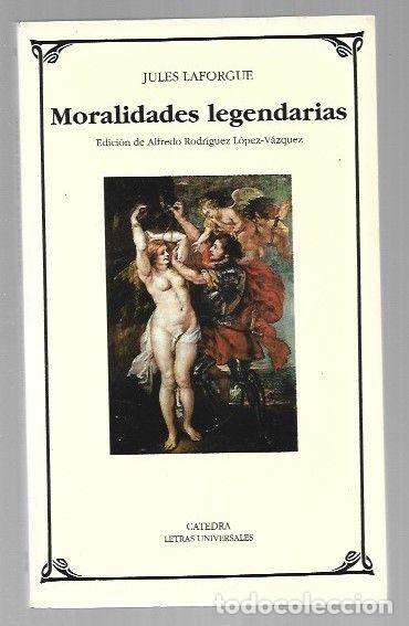 Libros: MORALIDADES LEGENDARIAS - LAFORGUE, JULES - Foto 1