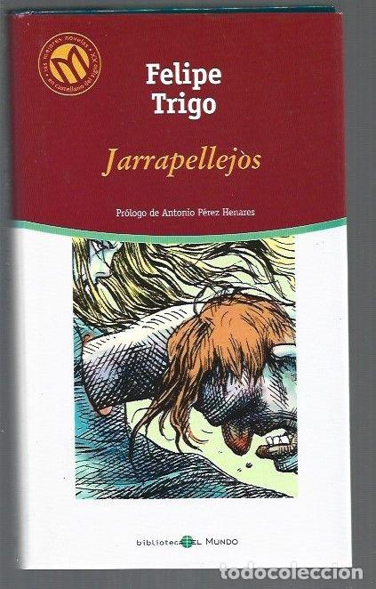 Libros: JARRAPELLEJOS - TRIGO, FELIPE - Foto 1