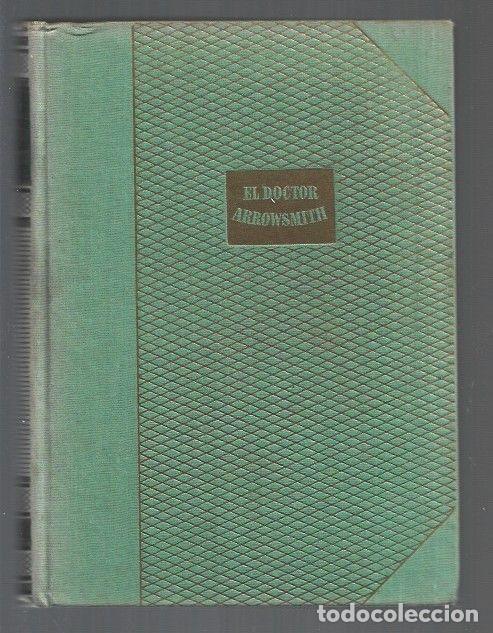Libros: DOCTOR ARROWSMITH - EL - LEWIS, SINCLAIR - Foto 1