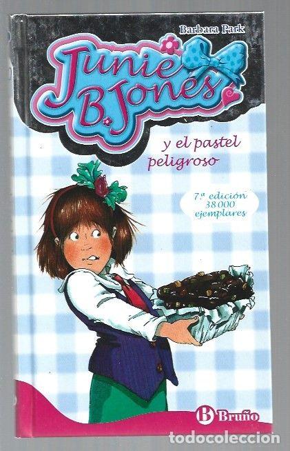 Libros: JUNIE B. JONES Y EL PASTEL PELIGROSO - PARK, BARBARA - Foto 1