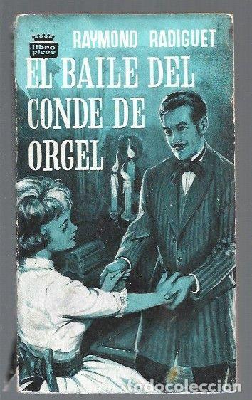 Libros: BAILE DEL CONDE DE ORGEL - EL - RADIGUET, RAYMOND - Foto 1
