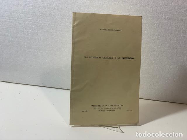 Libros: LOS INDIGENAS CANARIOS Y LA INQUISICION - Foto 1