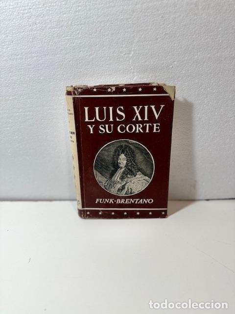 Libros: LUIS XIV Y SU CORTE - Foto 1