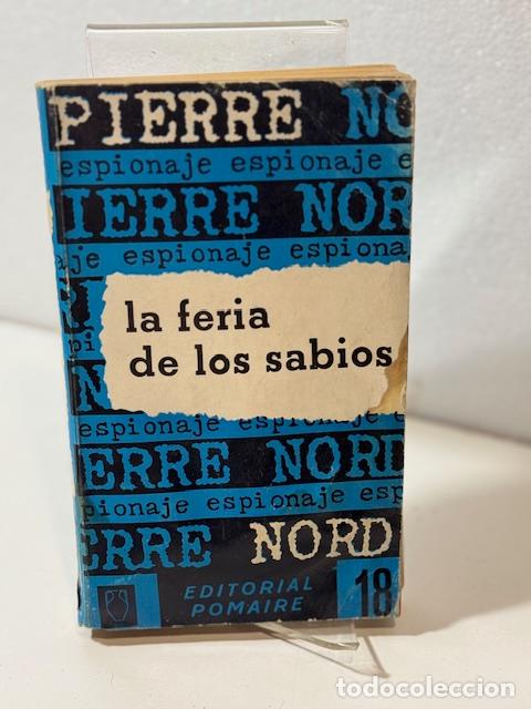 Libros: LA FERIA DE LOS SABIOS PIERRE NORD - Foto 1