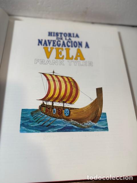 Libros: HISTORIA DE LA NAVEGACION A VELA FRANK TYLER - Foto 3