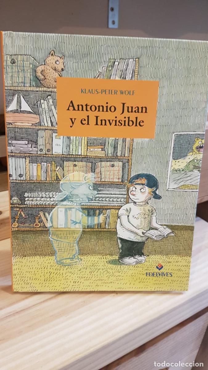 Libros: Antonio Juan y el invisible - Wolf, Klaus-Peter - Foto 1