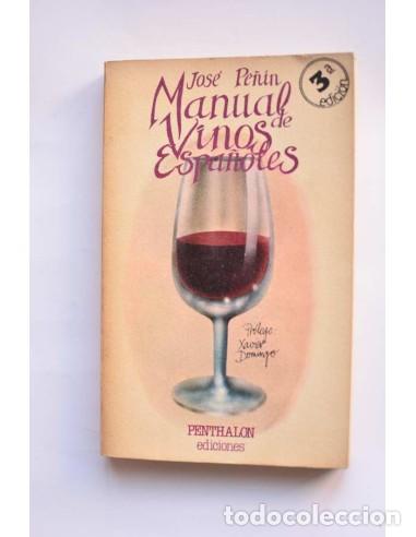 Libros: Manual de vinos espa&ntilde;oles - PE&Ntilde;&Iacute;N, Jos&eacute; - Foto 1