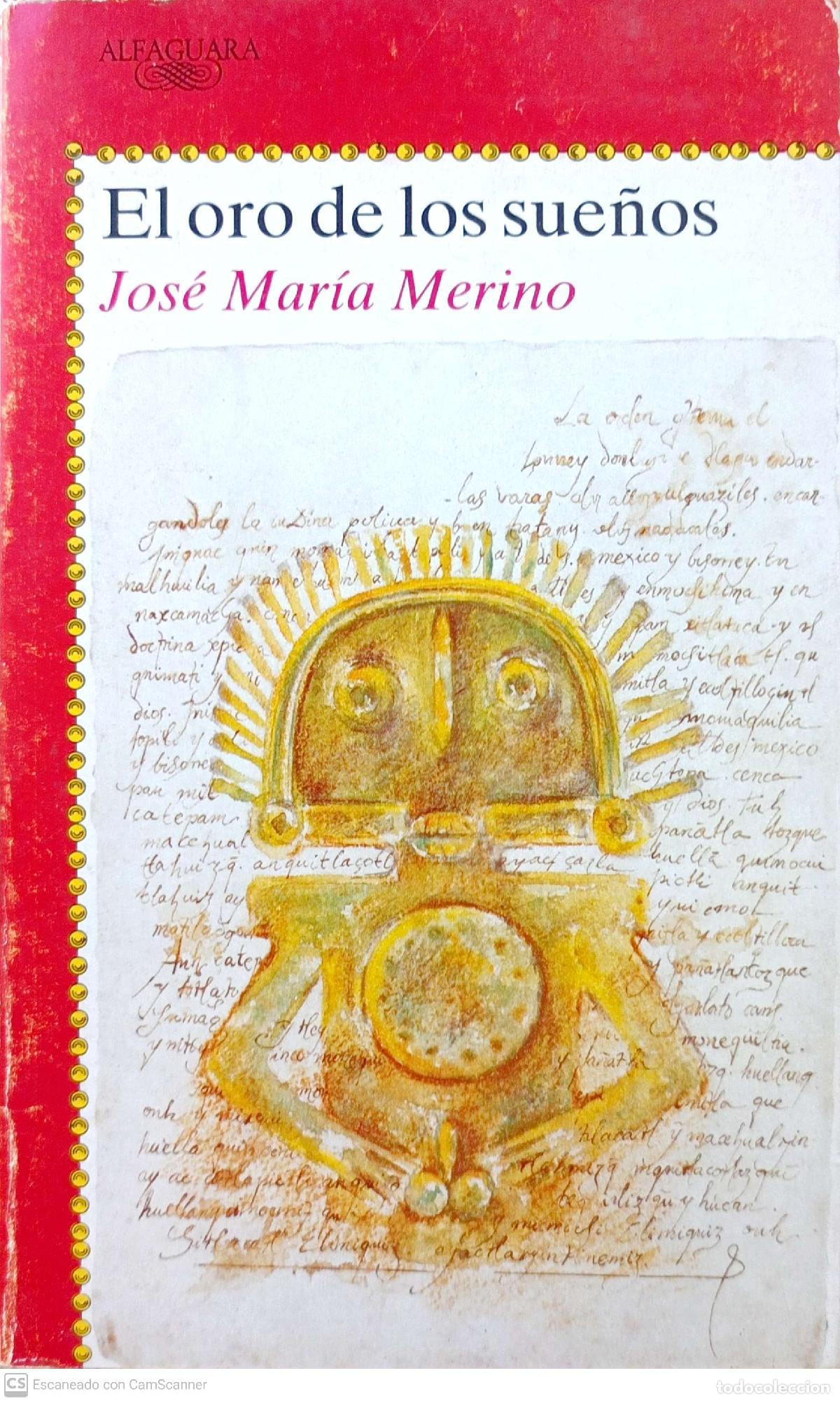 Libros: El oro de los sue&ntilde;os - Jos&eacute; Mar&iacute;a Merino - Foto 1