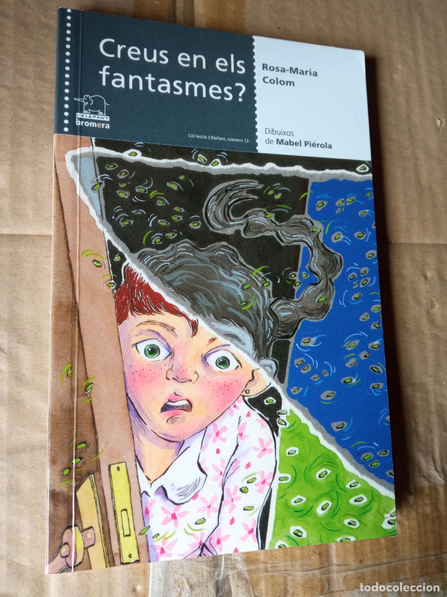 Libros: Rosa-Maria Colom - Creus en els fantasmes? - Foto 1