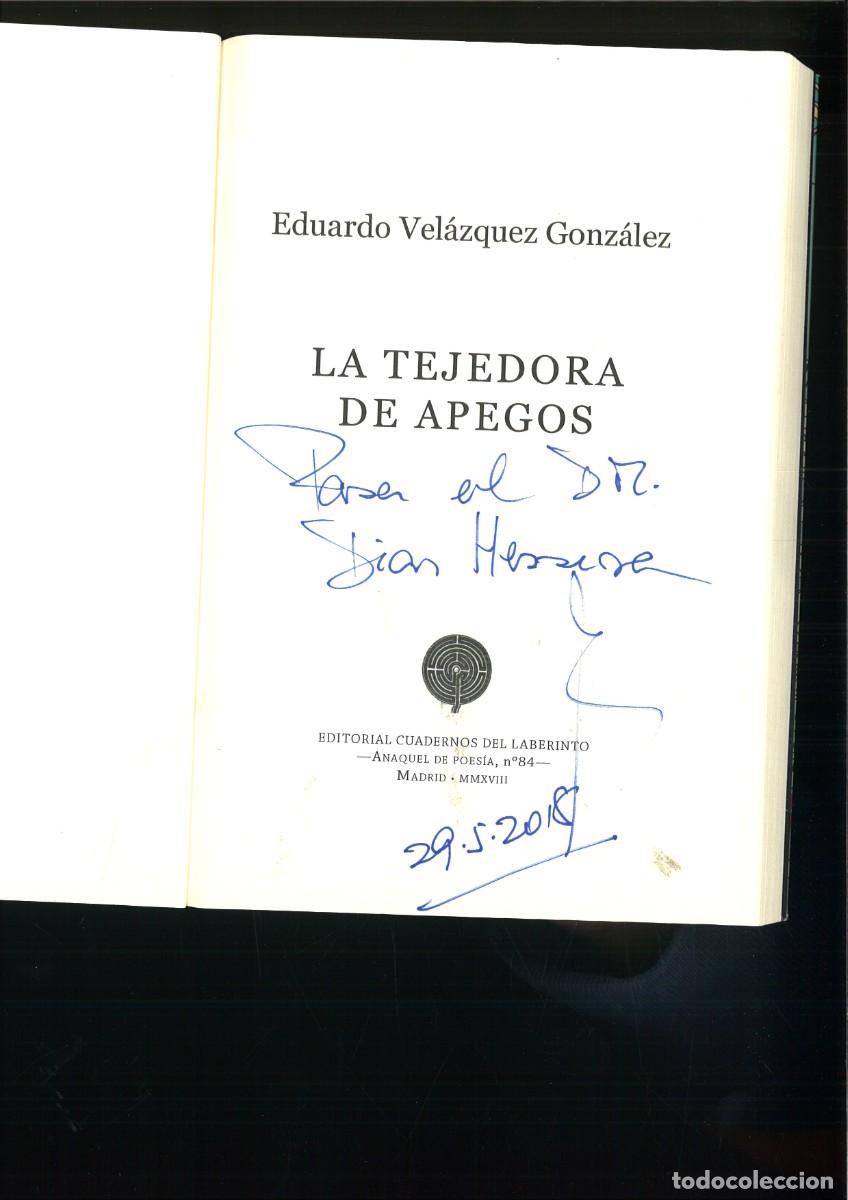 Libros: LA TEJEDORA DE APEGOS. Eduardo Vel&aacute;zquez Gonz&aacute;lez - Foto 3