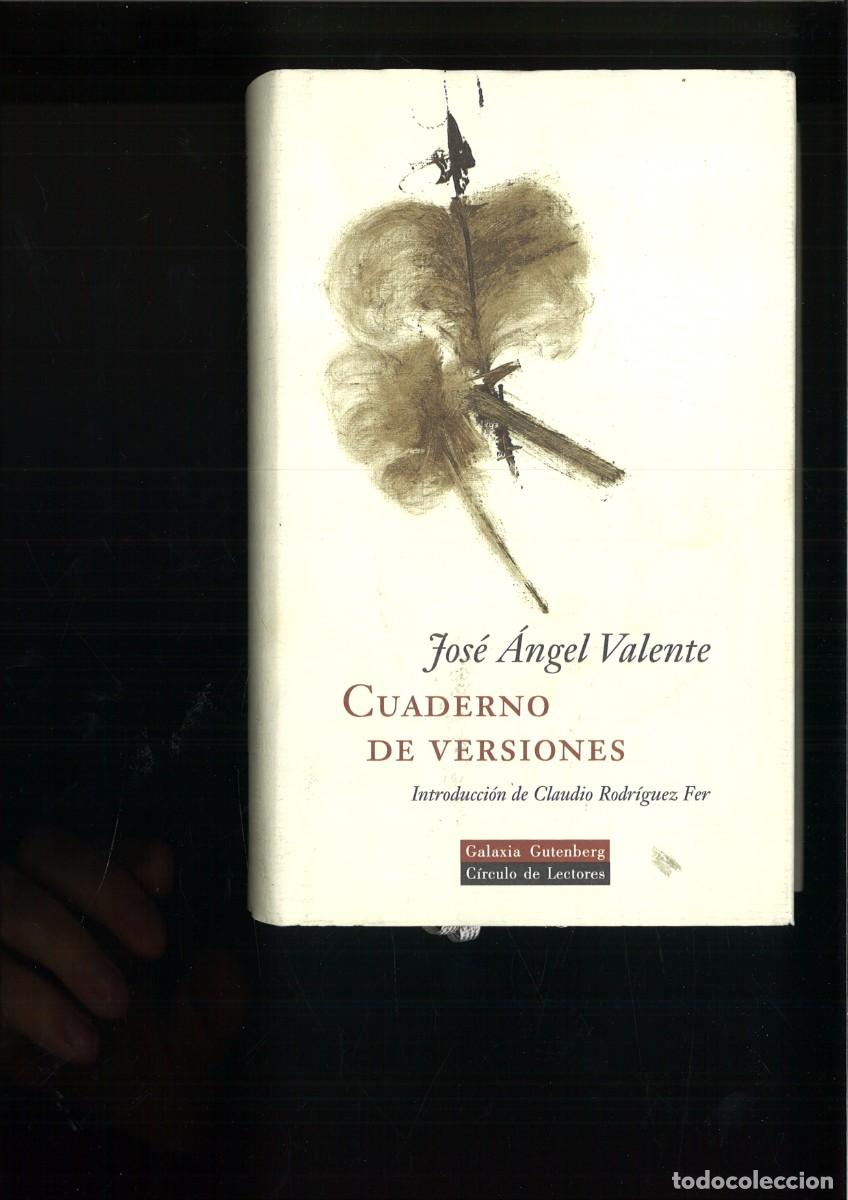 Libros: CUADERNO DE VERSIONES. Jos&eacute; &Aacute;ngel Valente - Foto 1