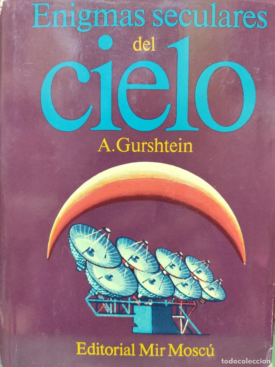 Libros: ENIGMAS SECULARES DEL CIELO. - A. Gurshtein - Foto 1