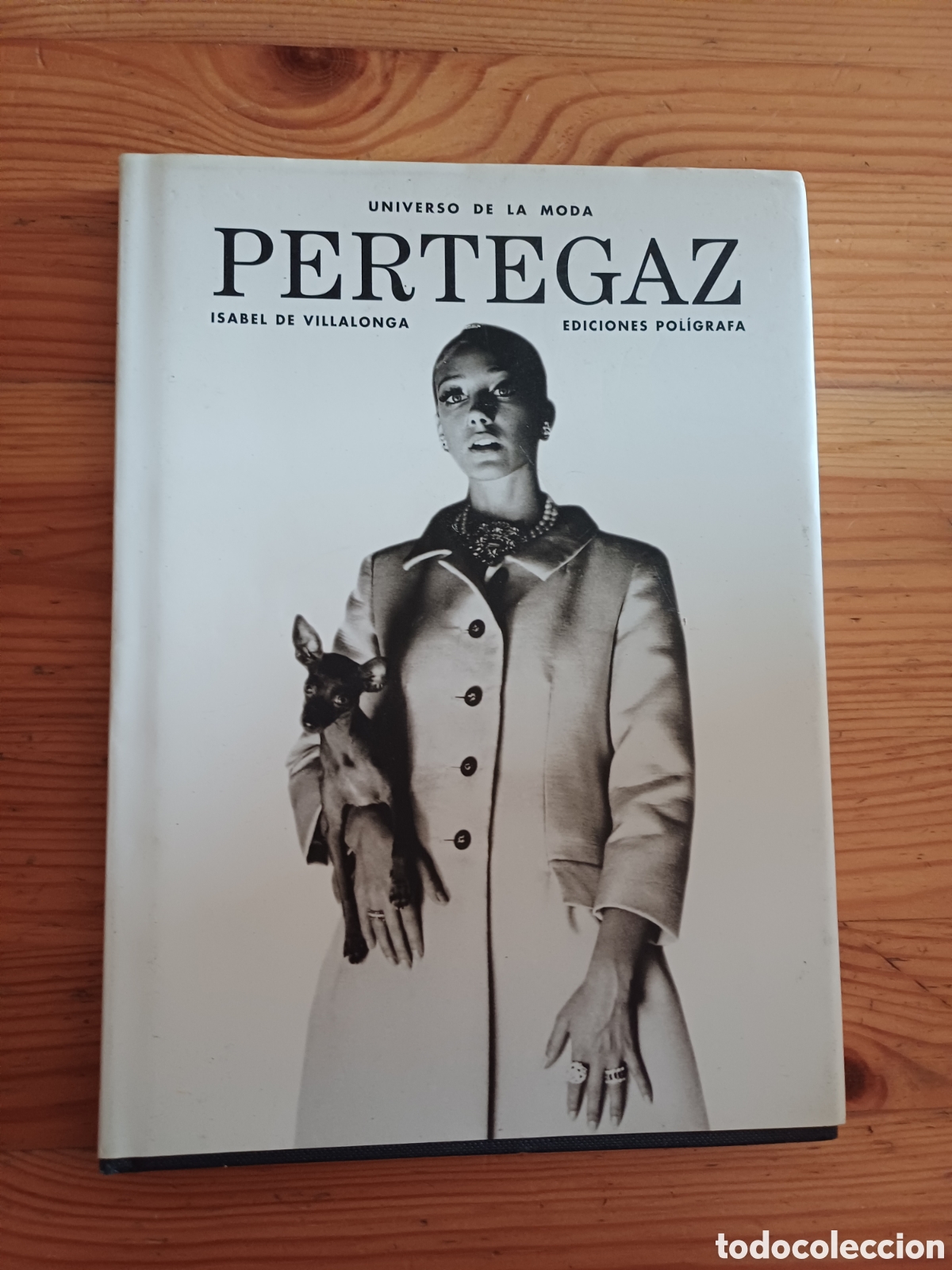 Libros: Universo de la moda Pertegaz - Isabel de Villalonga - Foto 1