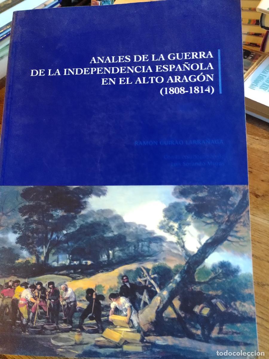 Libros: Anales de la Guerra de la Independencia espa&ntilde;ola en el Alto Arag&oacute;n (1808-1814) - Guirao Larra&ntilde;aga, R