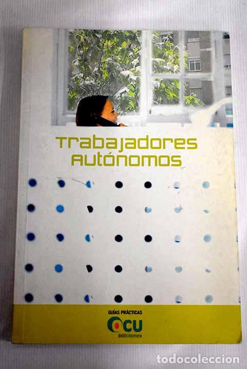 Libros: Trabajadores aut&oacute;nomos.- Redondo Rivera, Lorena - Foto 1