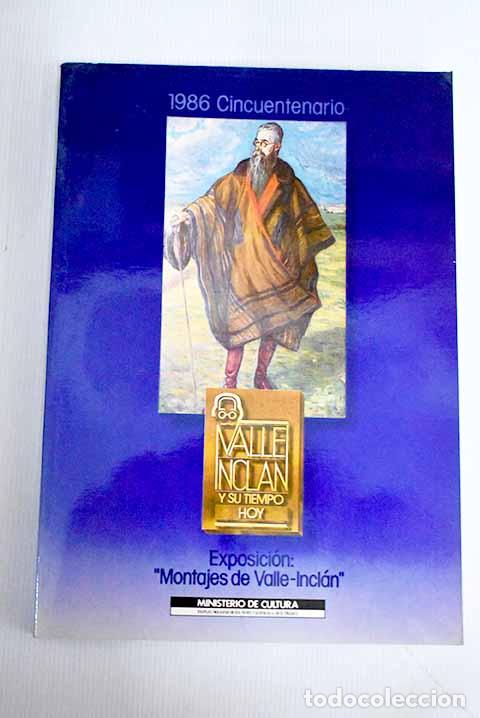 Libros: Exposicion Montajes de Valle-Incl&aacute;n - Foto 1