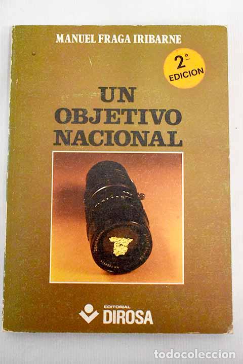 Libros: Un objetivo nacional.- Fraga Iribarne, Manuel - Foto 1