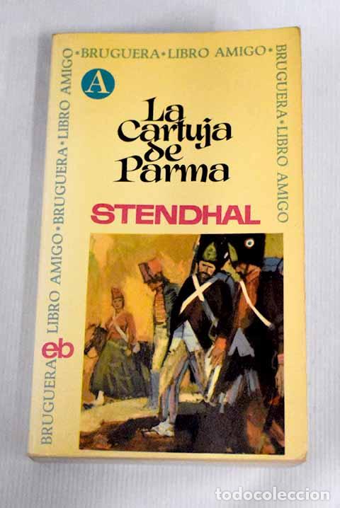Libros: La cartuja de Parma: Stendhal.- Stendhal - Foto 1