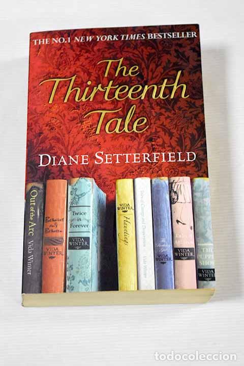 Libros: The thirteenth tale: Setterfield, Diane.- Setterfield, Diane - Foto 1