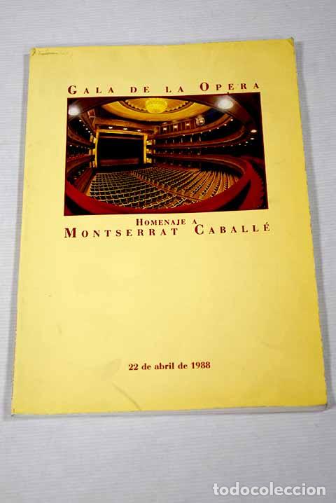 Libros: Gala de la opera: homenaje a Montserrat Caballe - Foto 1