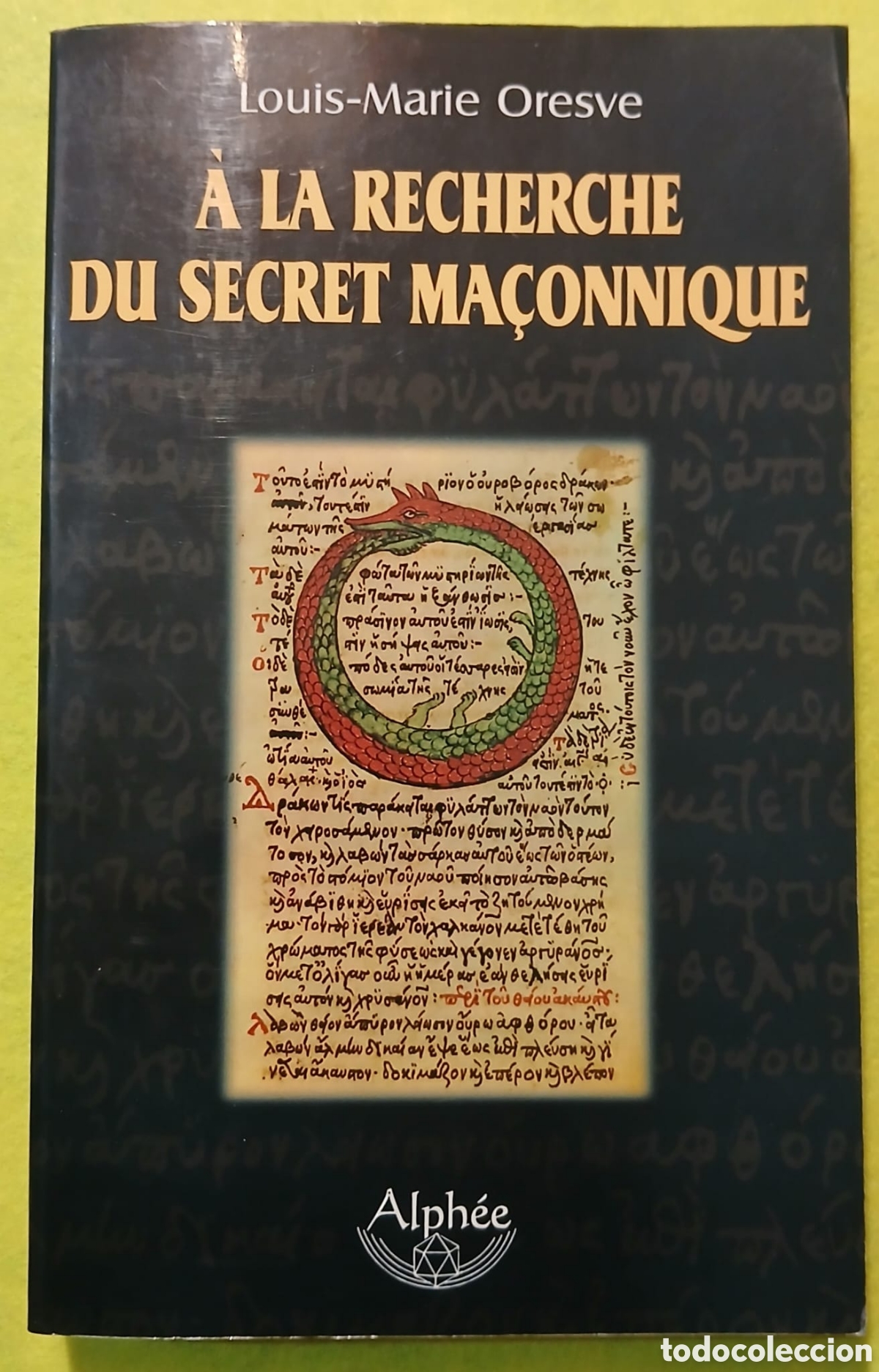 Libros: A la rechercje du secret ma&ccedil;onnique - Foto 1