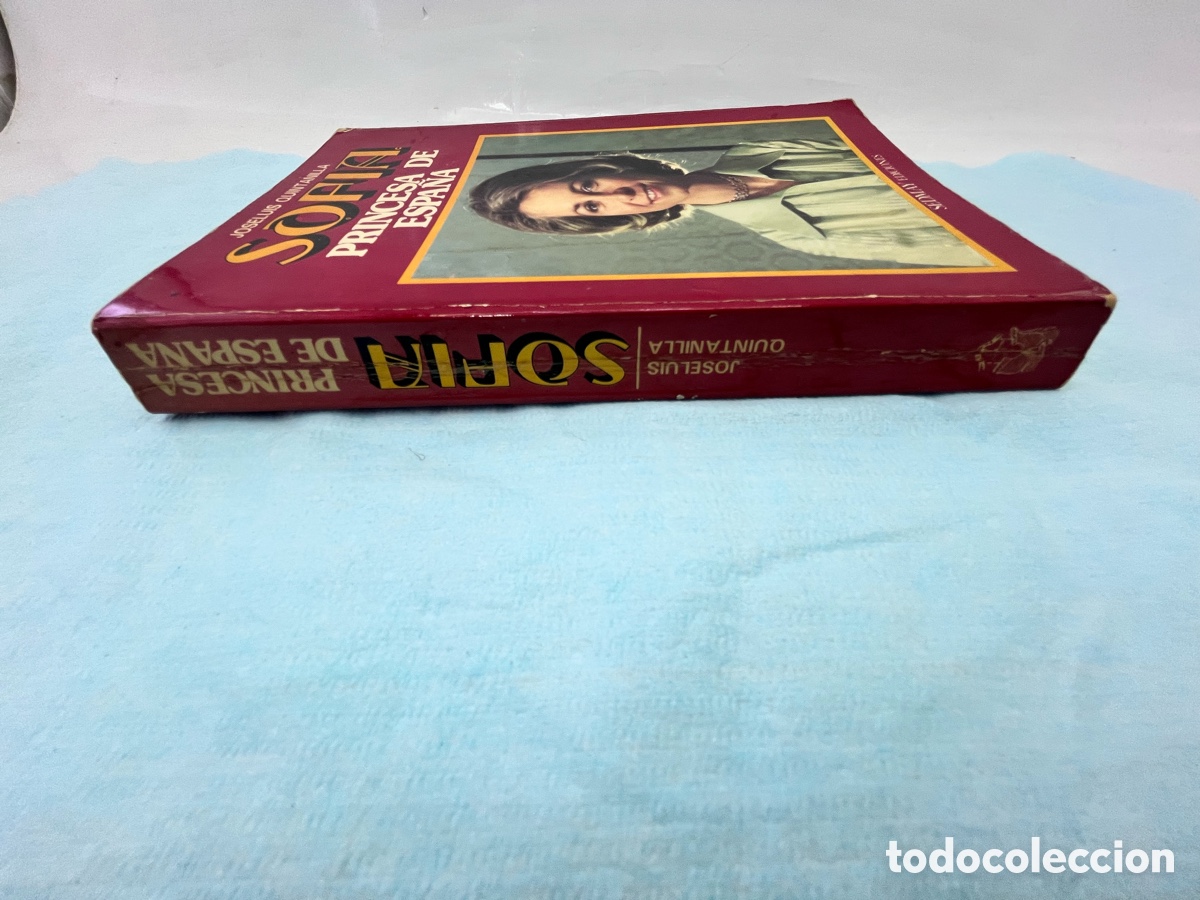 Libros: SOF&Iacute;A PRINCESA DE ESPA&Ntilde;A - Jos&eacute; Luis Quintanilla - Foto 6