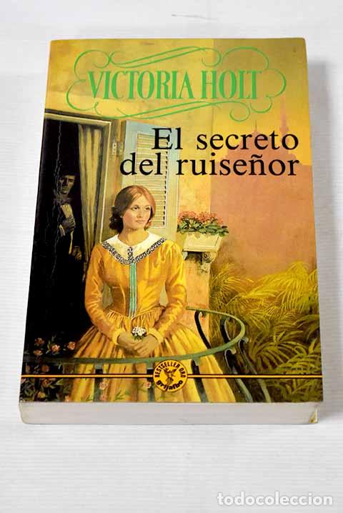 Libros: El Secreto del ruise&ntilde;or.- Holt, Victoria - Foto 1