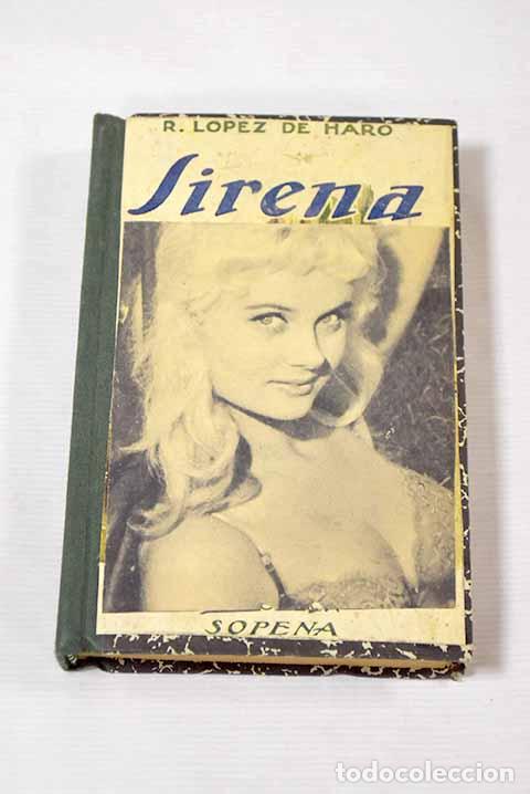 Libros: Sirena: L&oacute;pez de Haro, Rafael.- L&oacute;pez de Haro, Rafael - Foto 1