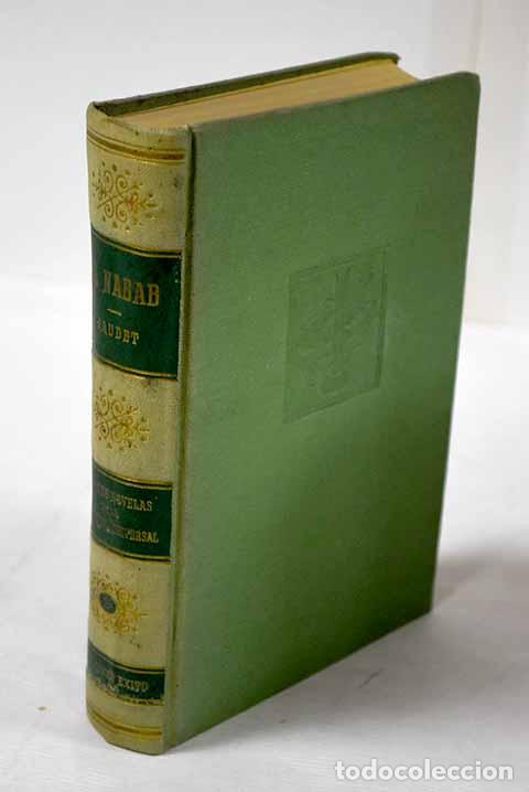 Libros: El Nabab: Daudet, Alphonse.- Daudet, Alphonse - Foto 1