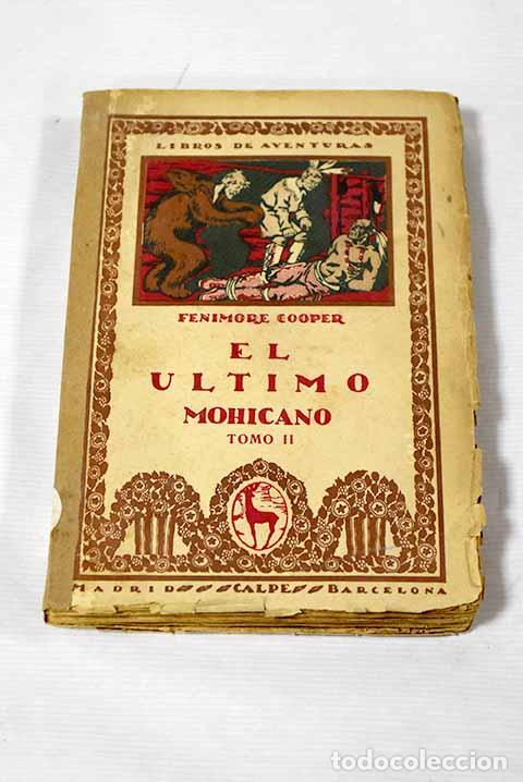 Libros: El &uacute;ltimo mohicano, tomo II.- Cooper, James Fenimore - Foto 1
