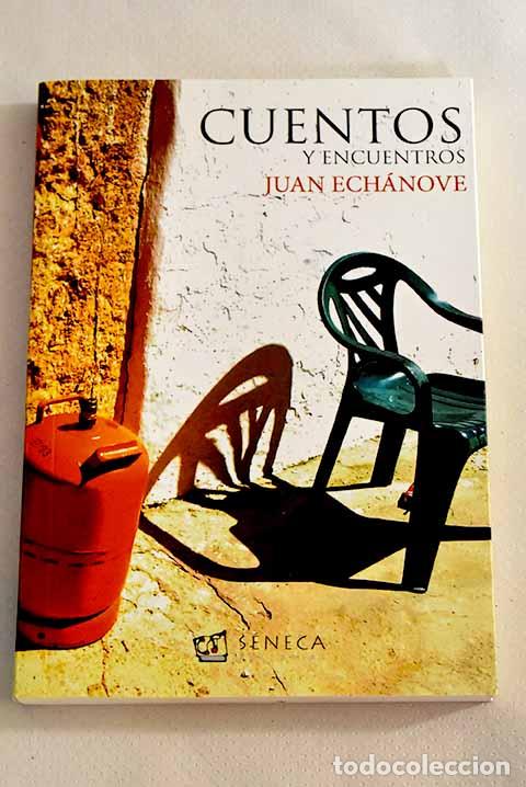 Libros: Cuentos y encuentros.- Ech&aacute;nove, Juan - Foto 1