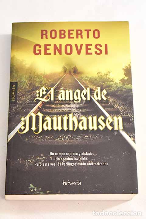 Libri di seconda mano: El &aacute;ngel de Mauthausen.- Genovesi, Roberto
