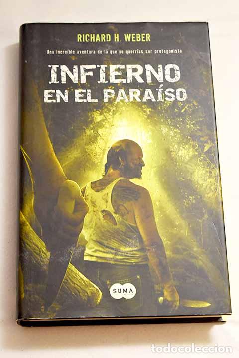 Libros: Infierno en el para&iacute;so.- Hilary, Weber - Foto 1